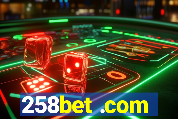 258bet .com